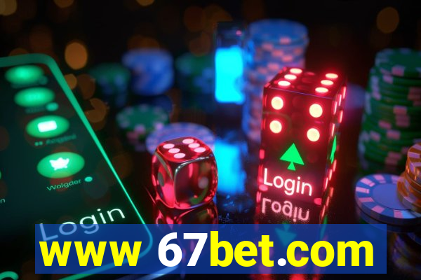 www 67bet.com